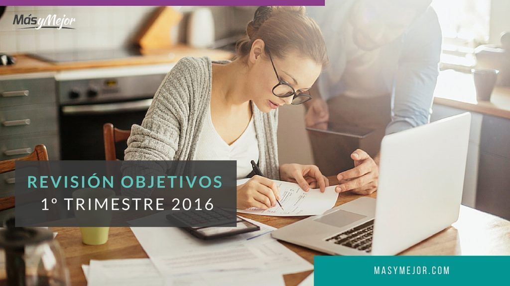 REVISIÓN-OBJETIVOS-PRIMER-TRIMESTRE-2016