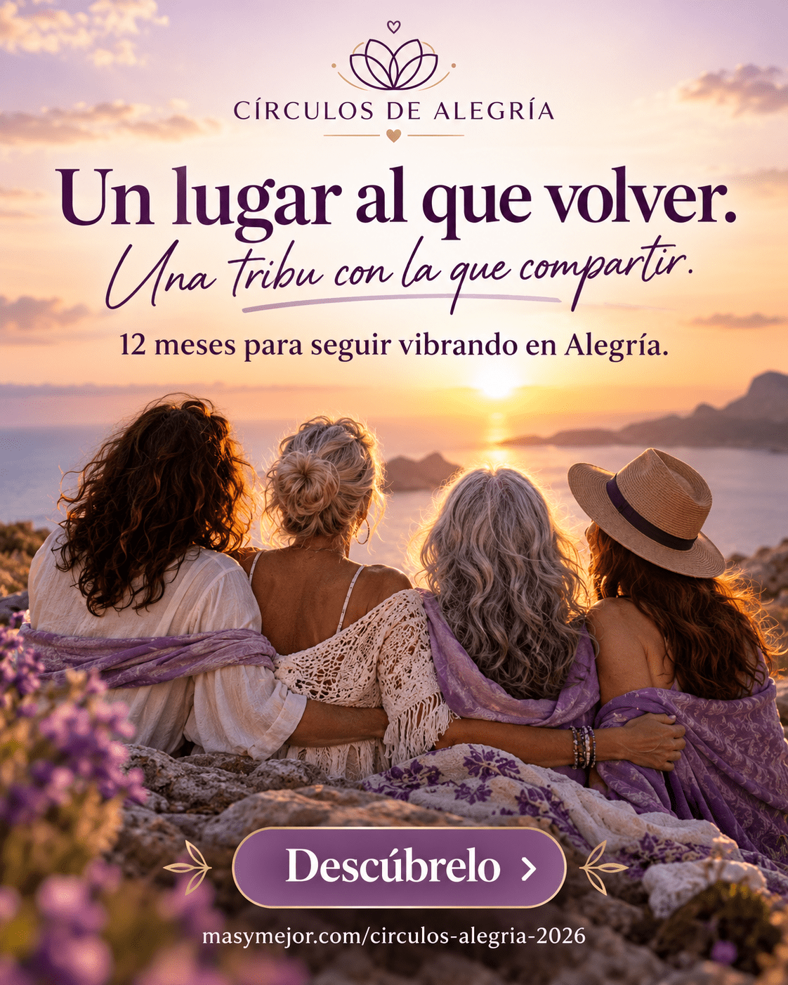 Un lugar al que volver. Una tribu con la que compartir. - Círculos de Alegría